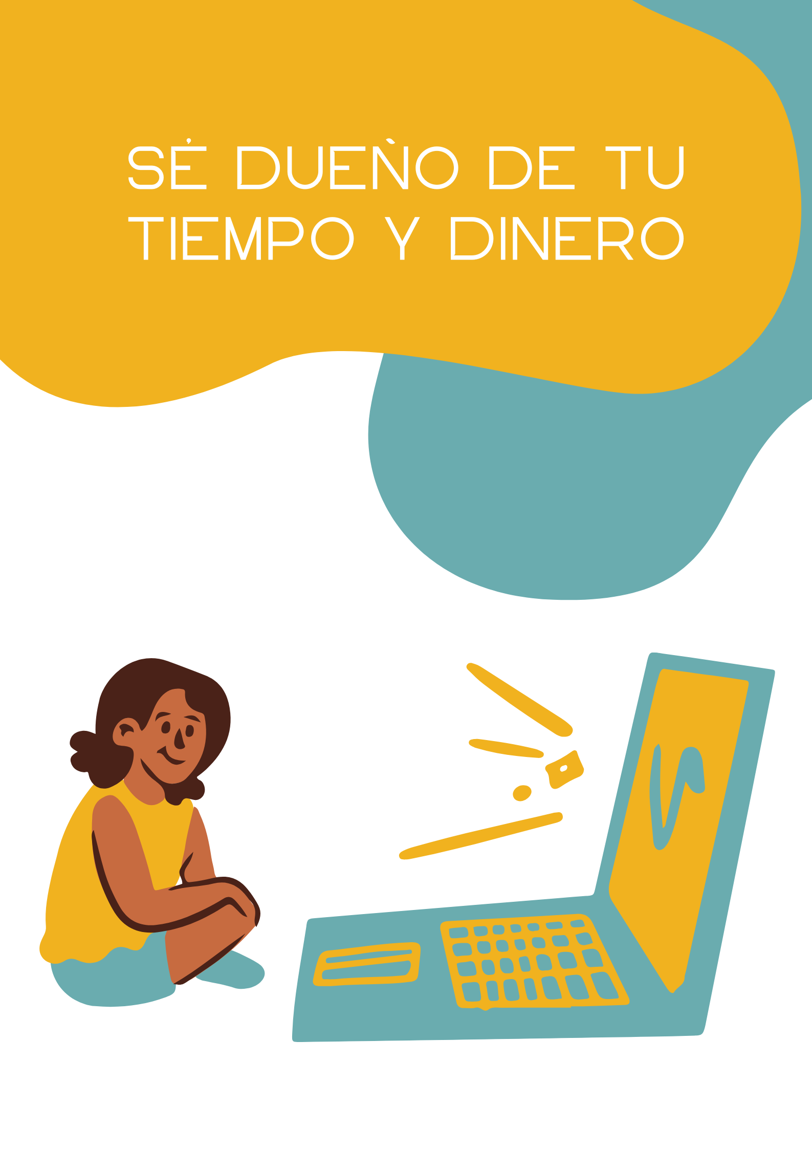 dueño de tiempo y dinero
